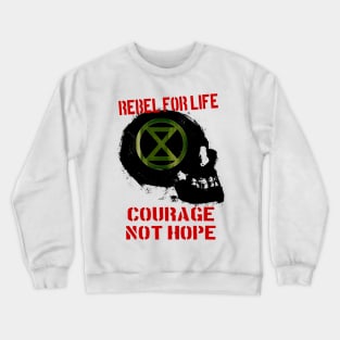 Rebel for Life Crewneck Sweatshirt